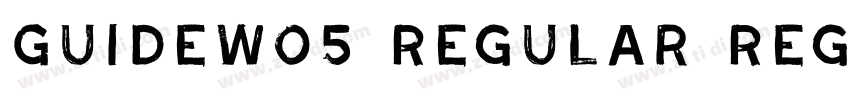 GuideW05 Regular Reg字体转换